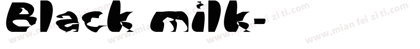 Black milk字体转换